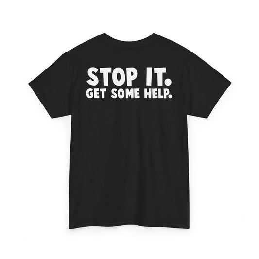 the CURRENT - Stop It T-Shirt
