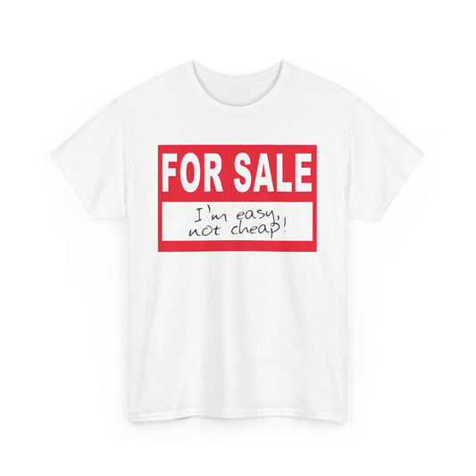 'For Sale' - T-Shirt