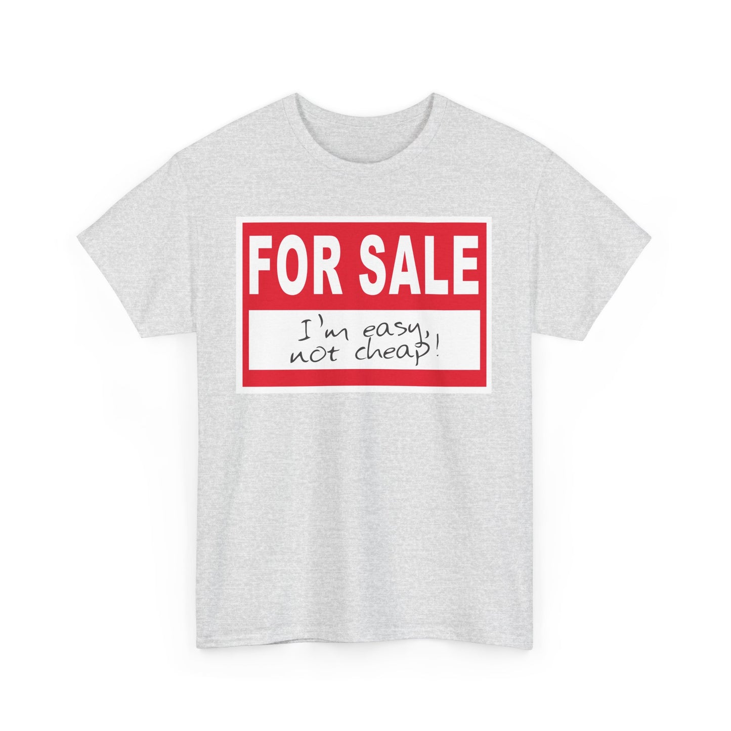 'For Sale' - T-Shirt