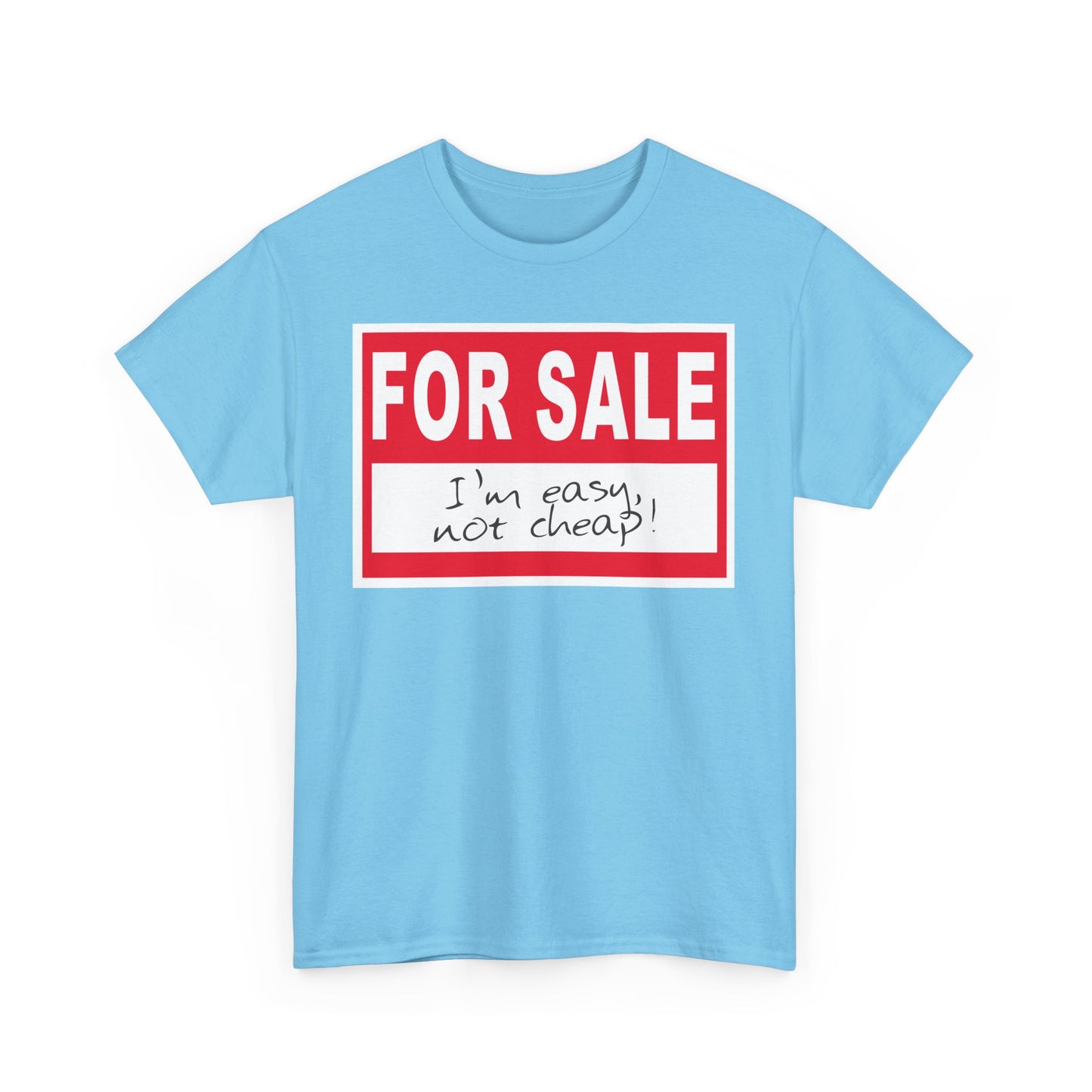 'For Sale' - T-Shirt