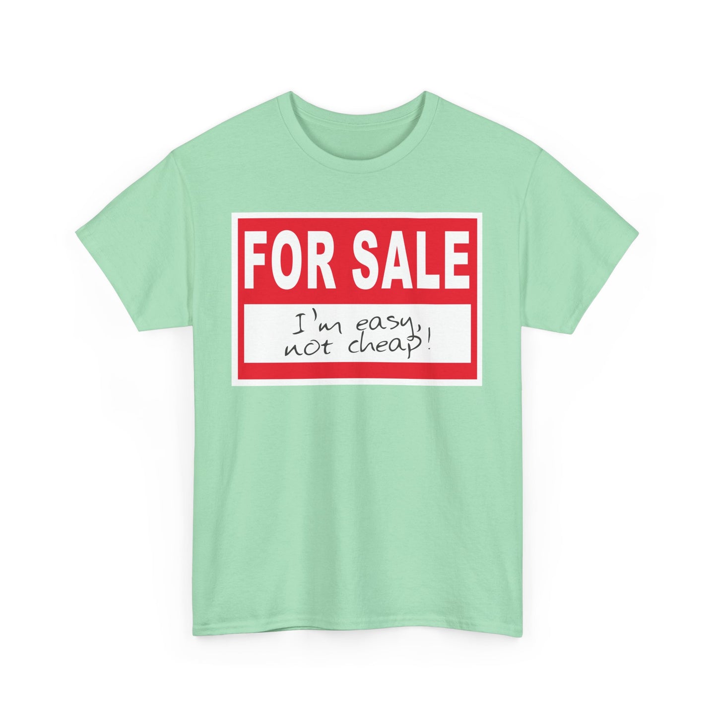 'For Sale' - T-Shirt