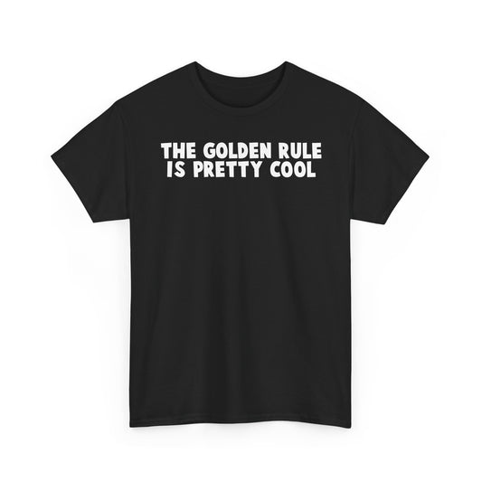 the CURRENT - Golden Rule T-Shirt