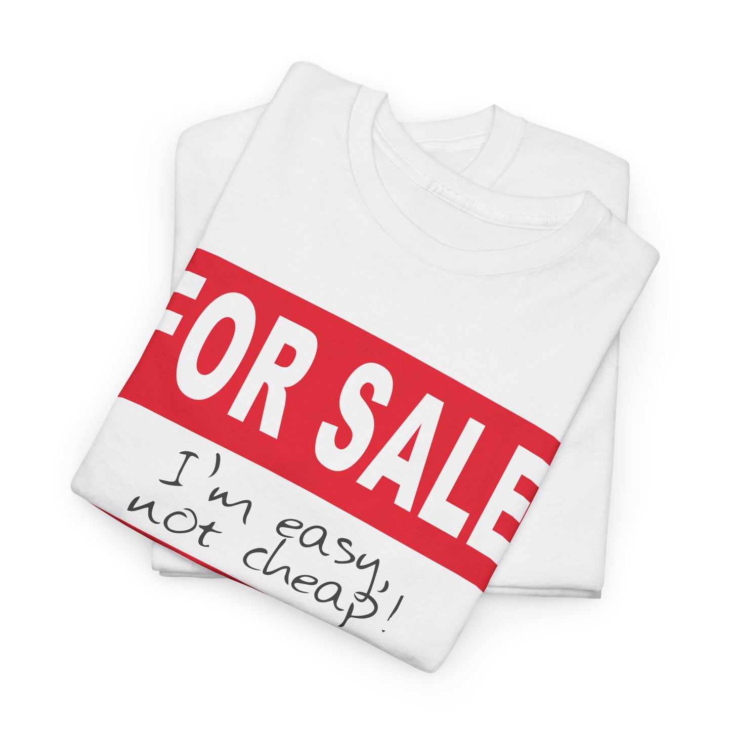'For Sale' - T-Shirt