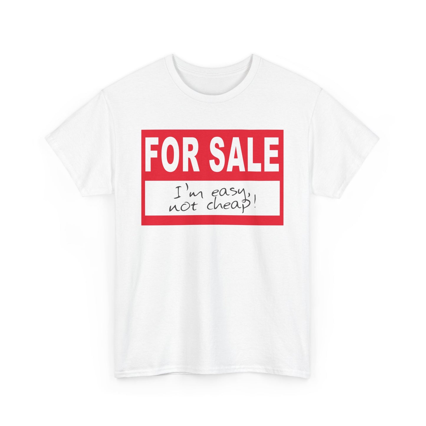 'For Sale' - T-Shirt