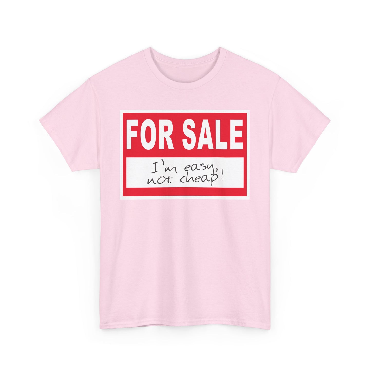 'For Sale' - T-Shirt
