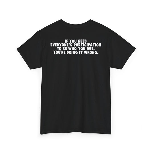 the CURRENT - Participation T-Shirt