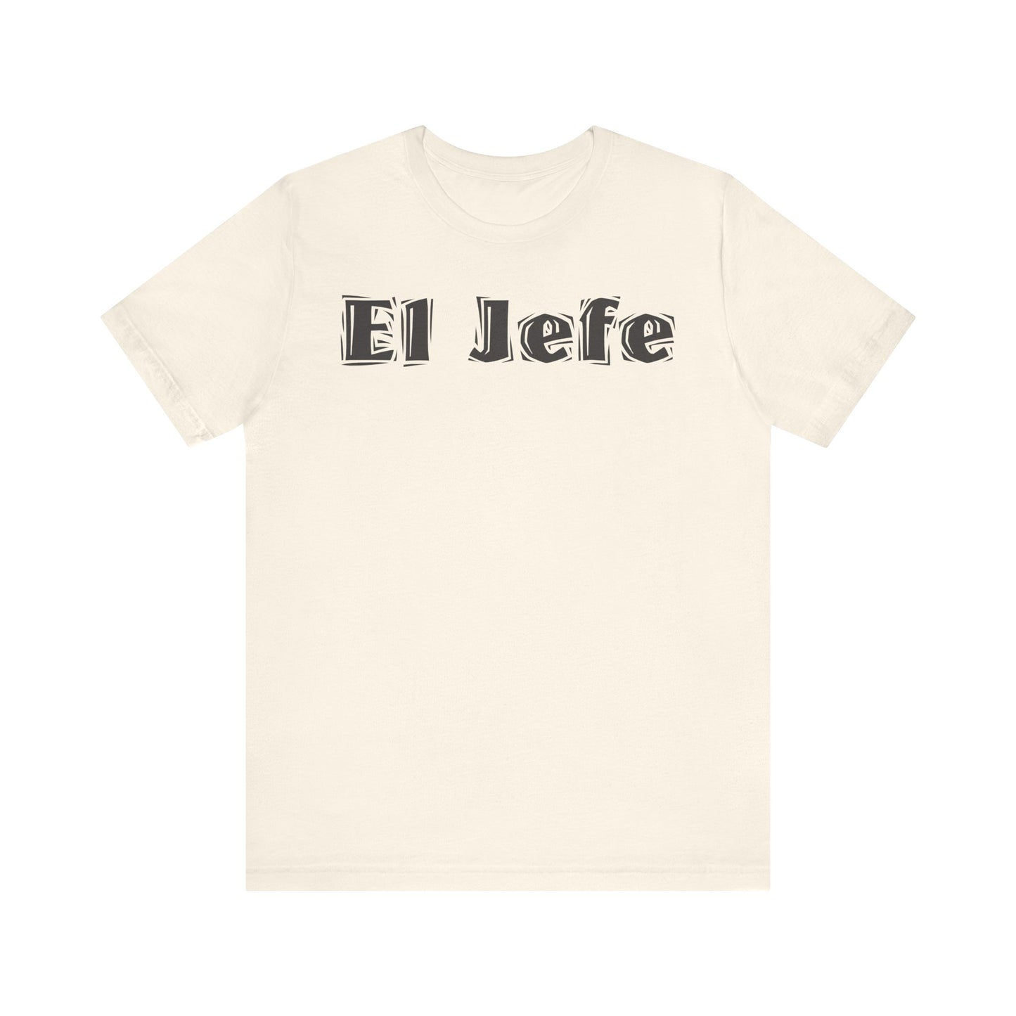 El Jefe - "The Boss" T-Shirt